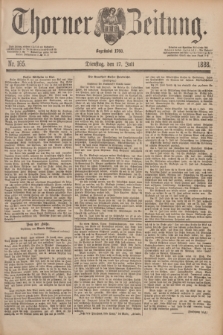 Thorner Zeitung : Begründet 1760. 1888, Nr. 165 (17 Juli)