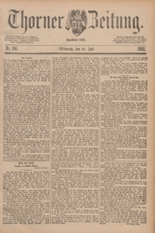 Thorner Zeitung : Begründet 1760. 1888, Nr. 166 (18 Juli)