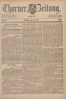 Thorner Zeitung : Begründet 1760. 1888, Nr. 171 (24 Juli)