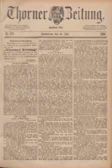 Thorner Zeitung : Begründet 1760. 1888, Nr. 175 (28 Juli)