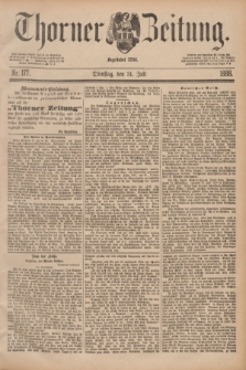 Thorner Zeitung : Begründet 1760. 1888, Nr. 177 (31 Juli)