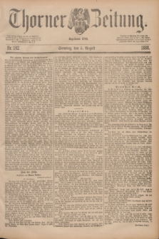 Thorner Zeitung : Begründet 1760. 1888, Nr. 182 (5 August)