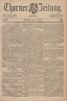 Thorner Zeitung : Begründet 1760. 1888, Nr. 191 (16 August)
