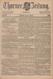 Thorner Zeitung : Begründet 1760. 1888, Nr. 196 (22 August) + dod.