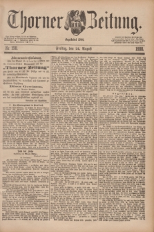 Thorner Zeitung : Begründet 1760. 1888, Nr. 198 (24 August)