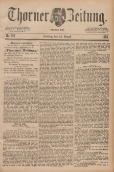 Thorner Zeitung : Begründet 1760. 1888, Nr. 200 (26 August)