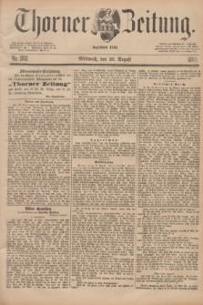 Thorner Zeitung : Begründet 1760. 1888, Nr. 202 (29 August)