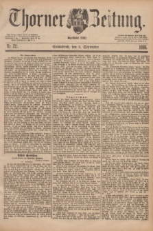 Thorner Zeitung : Begründet 1760. 1888, Nr. 211 (8 September)
