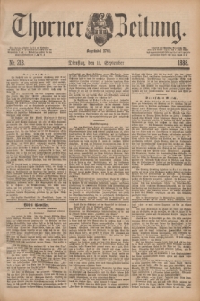 Thorner Zeitung : Begründet 1760. 1888, Nr. 213 (11 September)