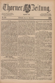 Thorner Zeitung : Begründet 1760. 1888, Nr. 214 (12 September)