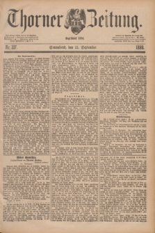 Thorner Zeitung : Begründet 1760. 1888, Nr. 217 (15 September)