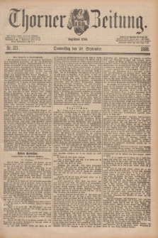 Thorner Zeitung : Begründet 1760. 1888, Nr. 221 (20 September)