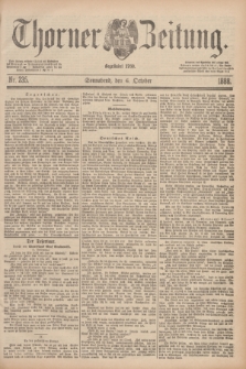 Thorner Zeitung : Begründet 1760. 1888, Nr. 235 (6 October)