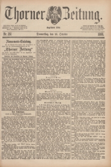Thorner Zeitung : Begründet 1760. 1888, Nr. 251 (25 October)