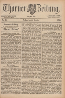 Thorner Zeitung : Begründet 1760. 1888, Nr. 252 (26 October) + wkładka
