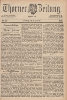 Thorner Zeitung : Begründet 1760. 1888, Nr. 254 (28 October)