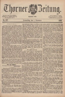 Thorner Zeitung : Begründet 1760. 1888, Nr. 257 (1 November)