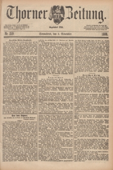 Thorner Zeitung : Begründet 1760. 1888, Nr. 259 (3 November)