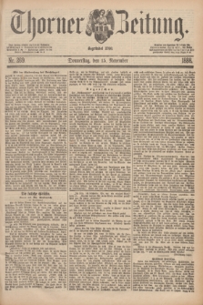 Thorner Zeitung : Begründet 1760. 1888, Nr. 269 (15 November)