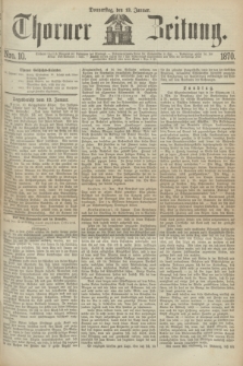 Thorner Zeitung. 1870, Nro. 10 (13 Januar)