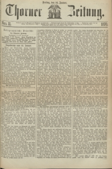 Thorner Zeitung. 1870, Nro. 11 (14 Januar)