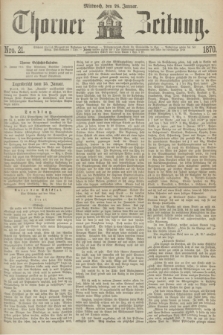 Thorner Zeitung. 1870, Nro. 21 (26 Januar)