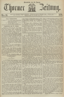 Thorner Zeitung. 1870, Nro. 24 (29 Januar)