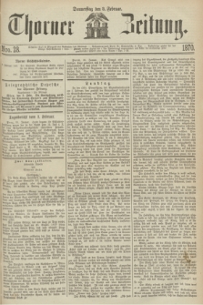 Thorner Zeitung. 1870, Nro. 28 (3 Februar)