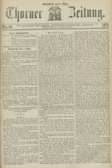 Thorner Zeitung. 1870, Nro. 54 (5 März)