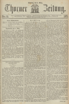 Thorner Zeitung. 1870, Nro. 55 (6 März)