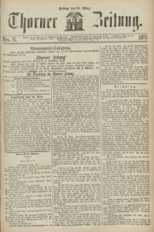 Thorner Zeitung. 1870, Nro. 71 (25 März)