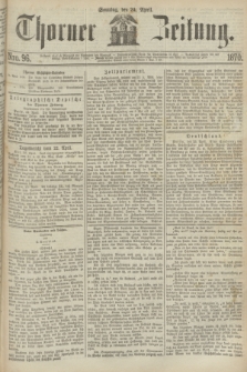 Thorner Zeitung. 1870, Nro. 96 (24 April)