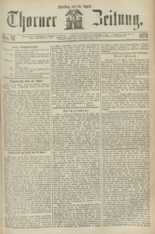 Thorner Zeitung. 1870, Nro. 97 (26 April)