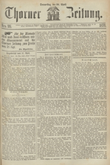 Thorner Zeitung. 1870, Nro. 99 (28 April)