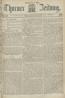 Thorner Zeitung. 1870, Nro. 113 (15 Mai)