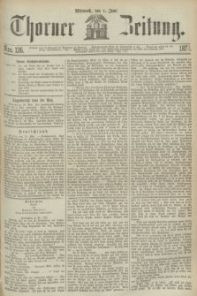 Thorner Zeitung. 1870, Nro. 126 (1 Juni)