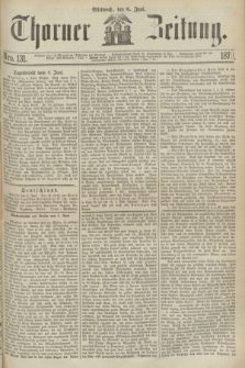 Thorner Zeitung. 1870, Nro. 131 (8 Juni)