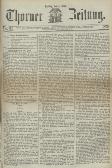Thorner Zeitung. 1870, Nro. 151 (1 Juli)