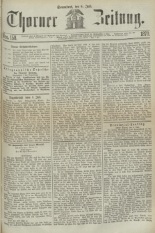 Thorner Zeitung. 1870, Nro. 158 (9 Juli)