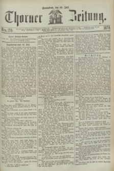 Thorner Zeitung. 1870, Nro. 170 (23 Juli)