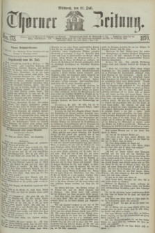 Thorner Zeitung. 1870, Nro. 173 (27 Juli)