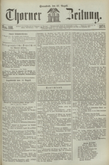 Thorner Zeitung. 1870, Nro. 188 (13 August)