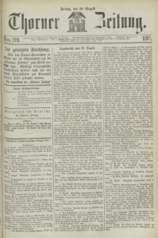 Thorner Zeitung. 1870, Nro. 199 (26 August)