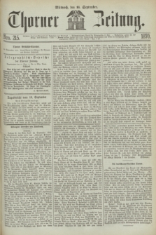 Thorner Zeitung. 1870, Nro. 215 (14 September)