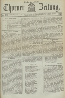 Thorner Zeitung. 1870, Nro. 232 (4 October)