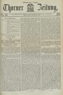 Thorner Zeitung. 1870, Nro. 233 (5 October)