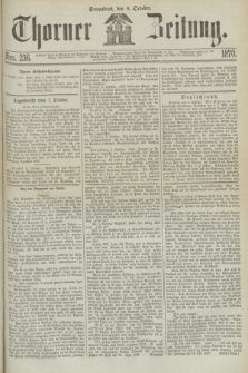 Thorner Zeitung. 1870, Nro. 236 (8 October)