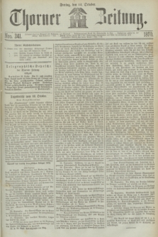 Thorner Zeitung. 1870, Nro. 241 (14 October)