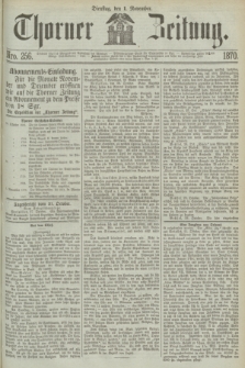 Thorner Zeitung. 1870, Nro. 256 (1 November)