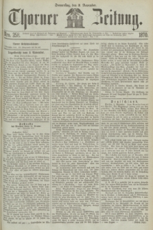 Thorner Zeitung. 1870, Nro. 258 (3 November)